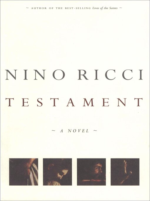 Title details for Testament by Nino Ricci - Available